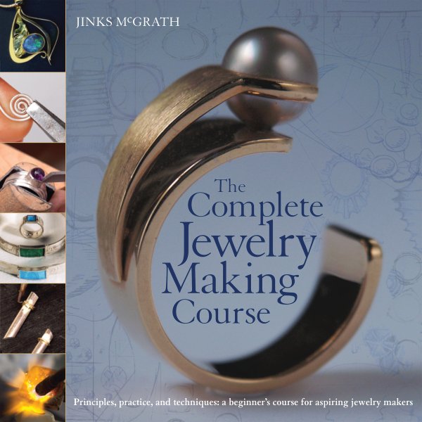 The Complete Jewelry Making Course